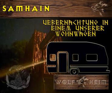 Samhain 2026 - in unserer Wolfheim-Wohnwagen "Geri"